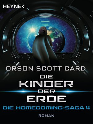 cover image of Die Kinder der Erde--Die Homecoming-Saga 4